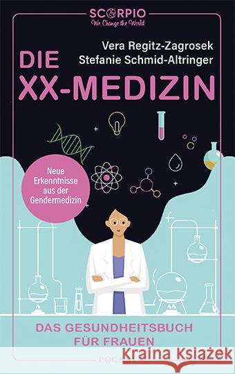 Die XX-Medizin Regitz-Zagrosek, Vera, Schmid-Altringer, Stefanie 9783958034068 scorpio - książka