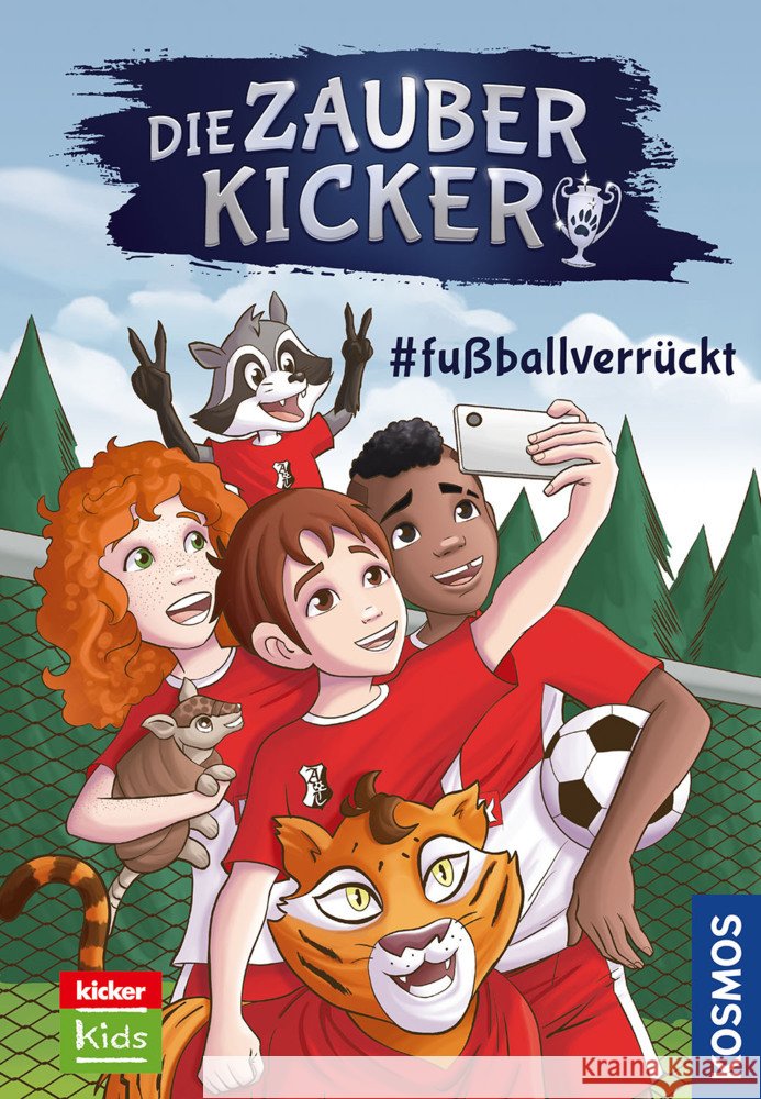 Die Zauberkicker, 6, #fußballverrückt Schreuder, Benjamin 9783440178928 Kosmos (Franckh-Kosmos) - książka