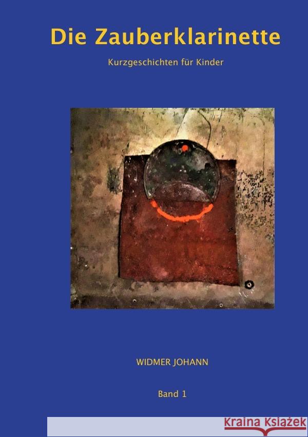 Die Zauberklarinette Widmer, Johann 9783754928714 epubli - książka