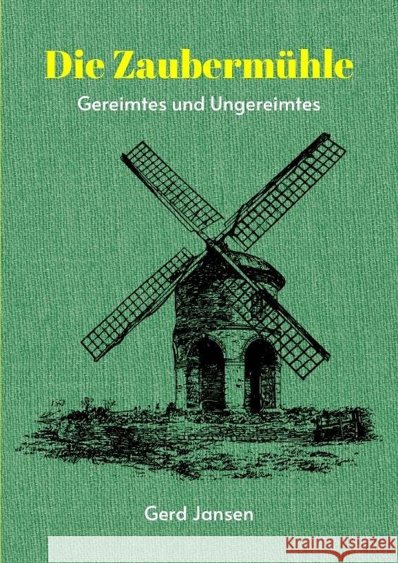 Die Zaubermühle Jansen, Gerd 9783384161963 tredition - książka