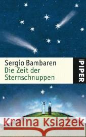 Die Zeit der Sternschnuppen Bambaren, Sergio Lind, Clara   9783492248259 PIPER - książka