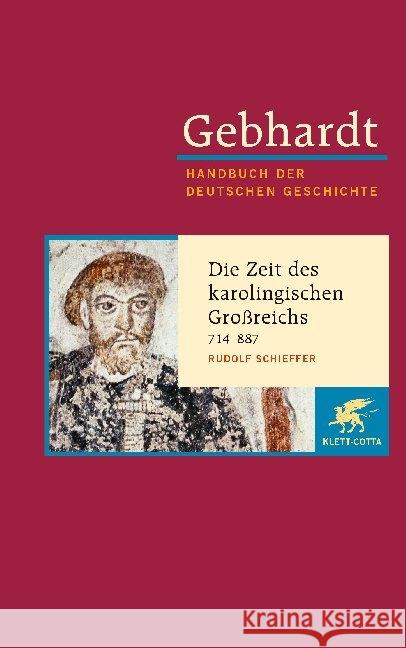 Die Zeit des karolingischen Großreichs 714-887 Gebhardt, Bruno Schieffer, Rudolf  9783608600025 Klett-Cotta - książka