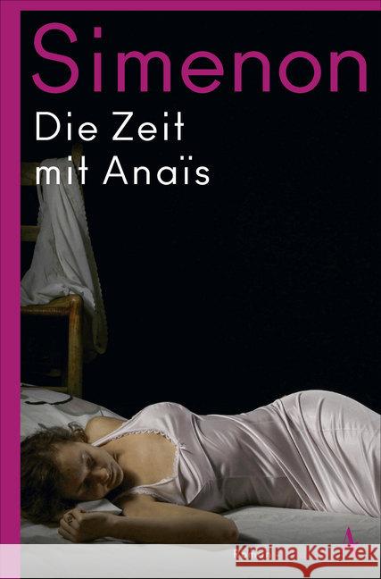 Die Zeit mit Anaïs : Roman Simenon, Georges 9783455007961 Atlantik Verlag - książka