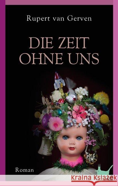 Die Zeit ohne uns Gerven, Rupert van 9783957712769 Größenwahn Verlag - książka