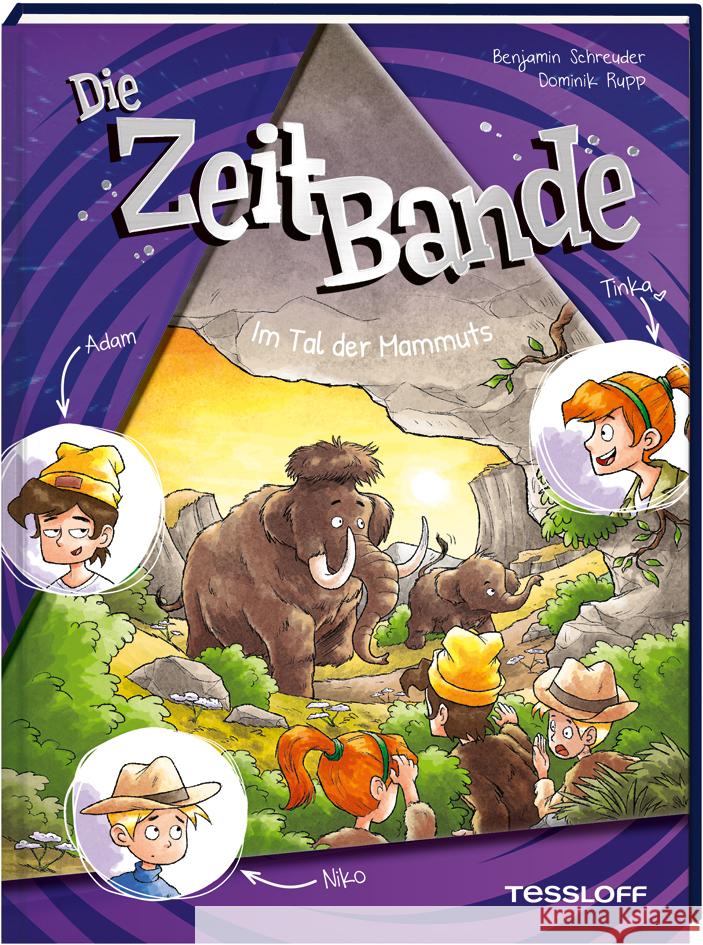 Die ZeitBande. Band 4. Im Tal der Mammuts Schreuder, Benjamin 9783788646042 Tessloff Verlag Ragnar Tessloff GmbH & Co. KG - książka