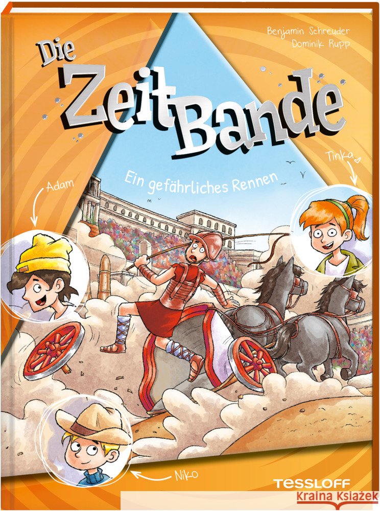 Die ZeitBande. Band 5. Ein gefährliches Rennen Schreuder, Benjamin 9783788646059 Tessloff Verlag Ragnar Tessloff GmbH & Co. KG - książka