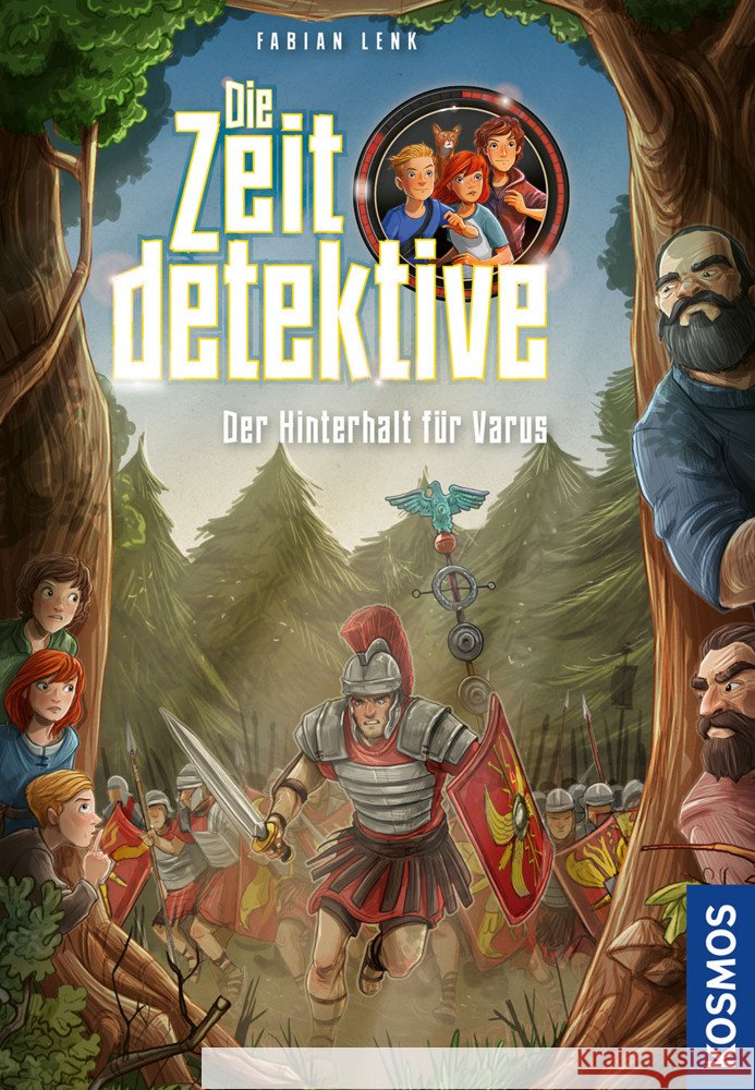 Die Zeitdetektive, 8, Der Hinterhalt für Varus Lenk, Fabian 9783440180471 Kosmos (Franckh-Kosmos) - książka