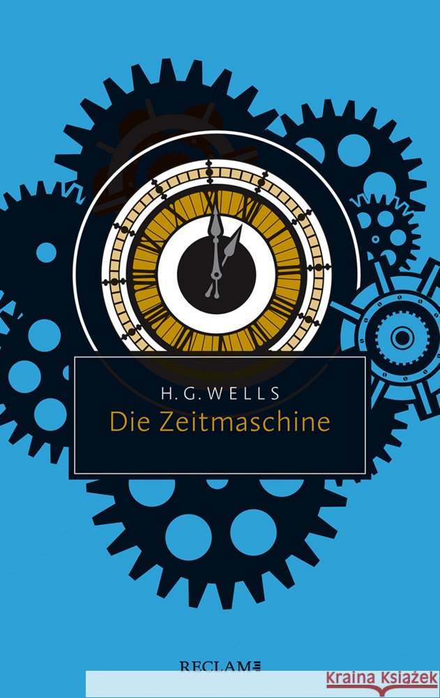 Die Zeitmaschine Wells, H. G. 9783150207444 Reclam, Ditzingen - książka