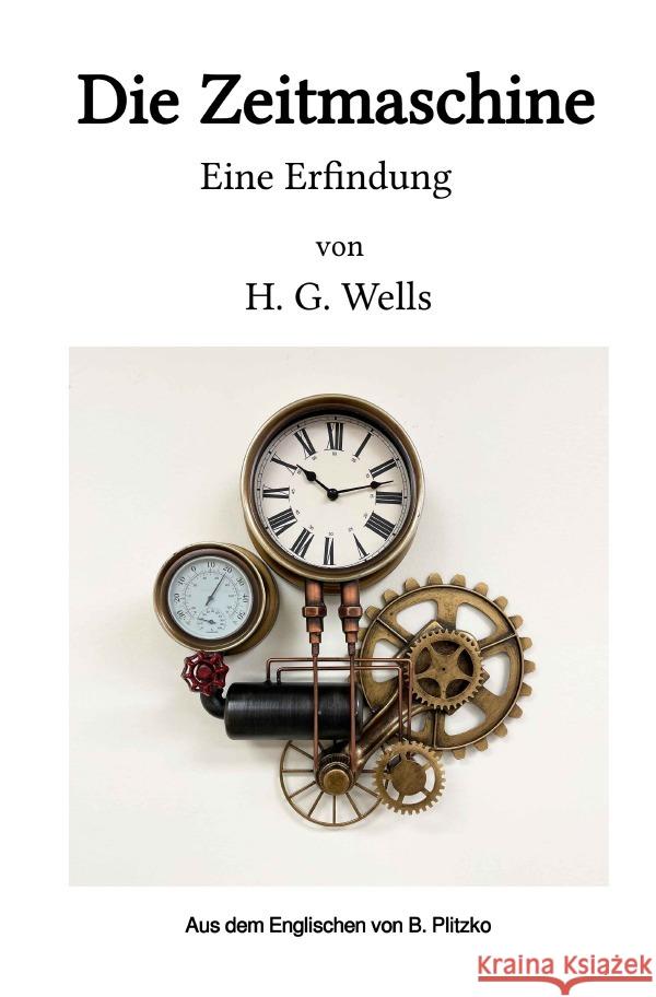 Die Zeitmaschine Wells, H. G. 9783759895264 epubli - książka