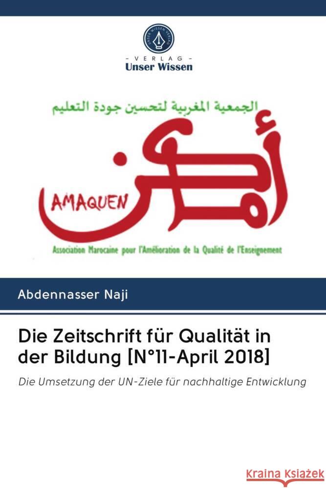 Die Zeitschrift für Qualität in der Bildung [N°11-April 2018] Naji, Abdennasser 9786202942515 Verlag Unser Wissen - książka