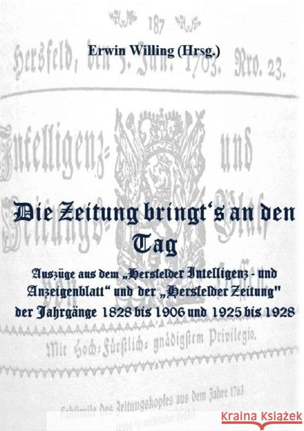 Die Zeitung bringt's an den Tag Willing, Erwin 9783565286041 epubli - książka