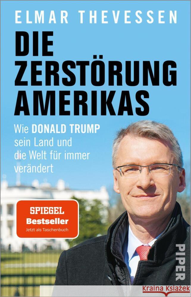 Die Zerstörung Amerikas Theveßen, Elmar 9783492318464 Piper - książka