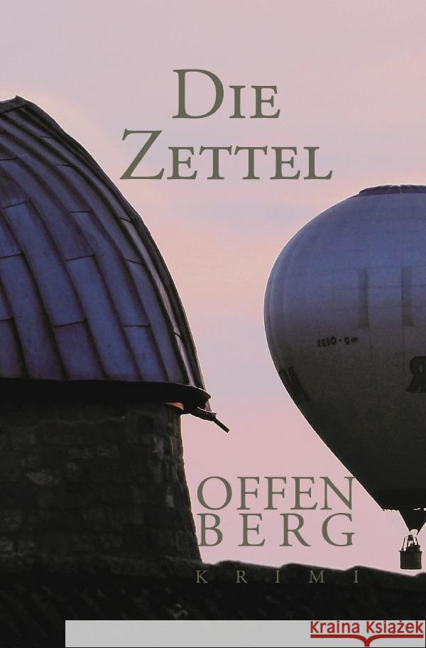 Die Zettel Offenberg, Klaus 9783756548675 epubli - książka
