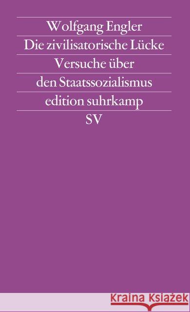 Die zivilisatorische Lücke Engler, Wolfgang 9783518117729 Suhrkamp - książka