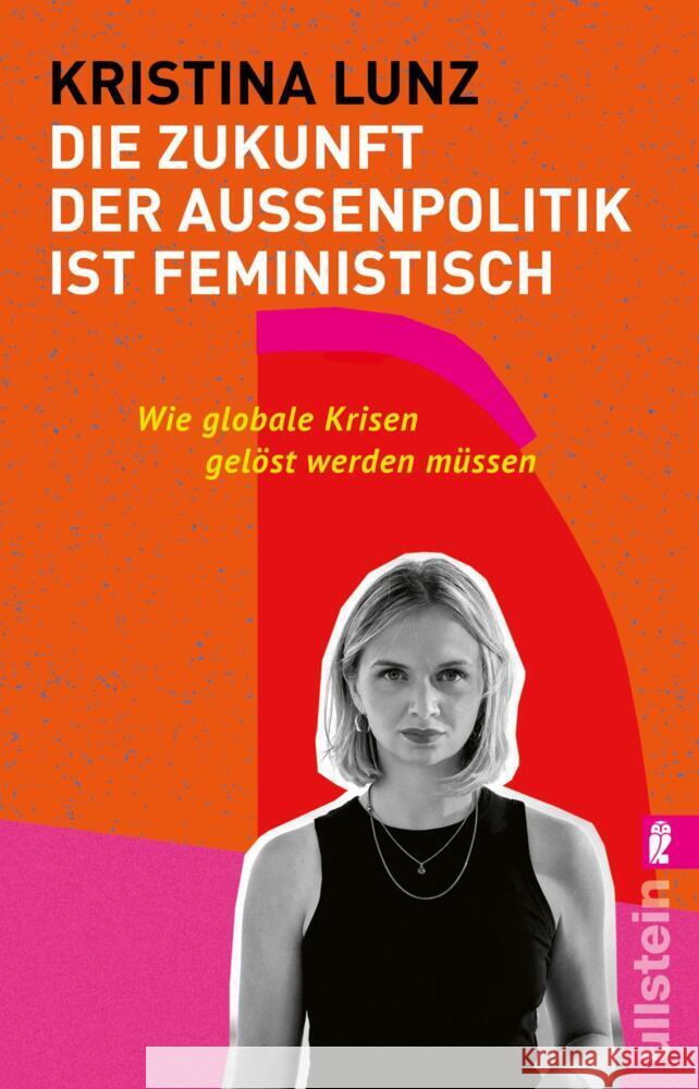 Die Zukunft der Außenpolitik ist feministisch Lunz, Kristina 9783548067810 Ullstein TB - książka