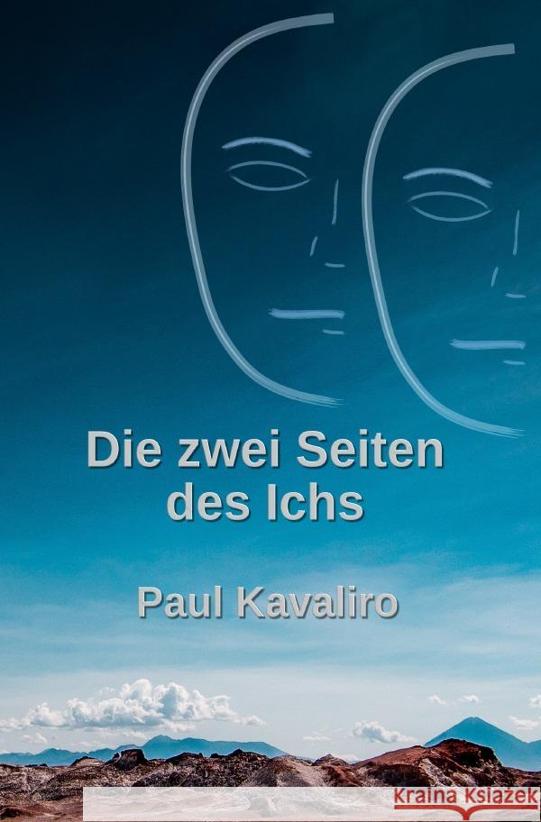 Die zwei Seiten des Ichs Kavaliro, Paul 9783754102299 epubli - książka