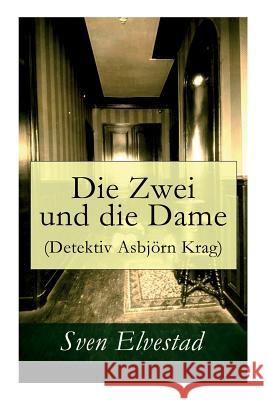 Die Zwei und die Dame (Detektiv Asbj�rn Krag) Sven Elvestad 9788026860112 e-artnow - książka