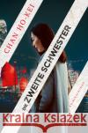 Die zweite Schwester Ho-kei, Chan 9783038821335 Atrium Verlag