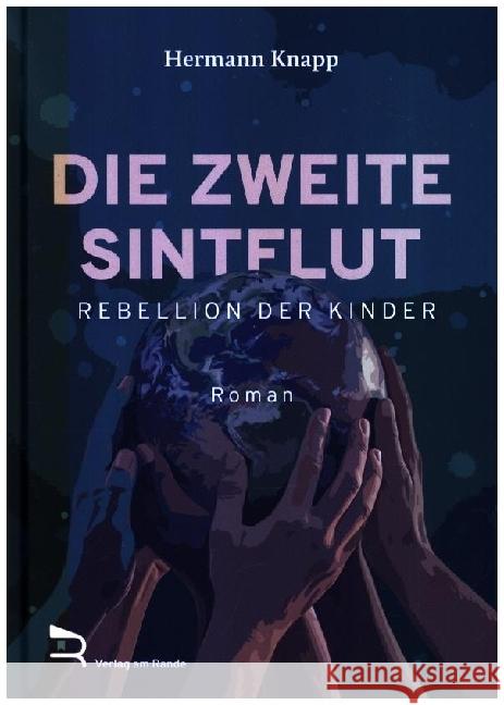 DIE ZWEITE SINTFLUT Knapp, Hermann 9783903190719 Verlag am Rande e.U. - książka