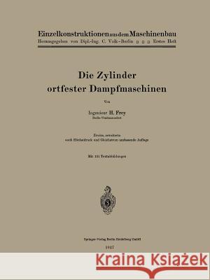 Die Zylinder Ortfester Dampfmaschinen Hans Frey 9783662408254 Springer - książka