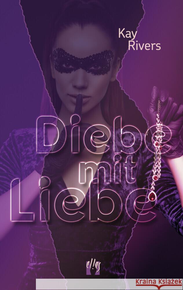 Diebe mit Liebe Rivers, Kay 9783956093838 Elles - książka