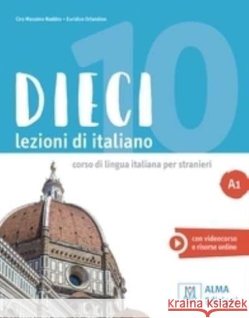 Dieci A1: Libro + audio e video online A1 Orlandino, Euridice 9788861826212 Alma Edizioni - książka