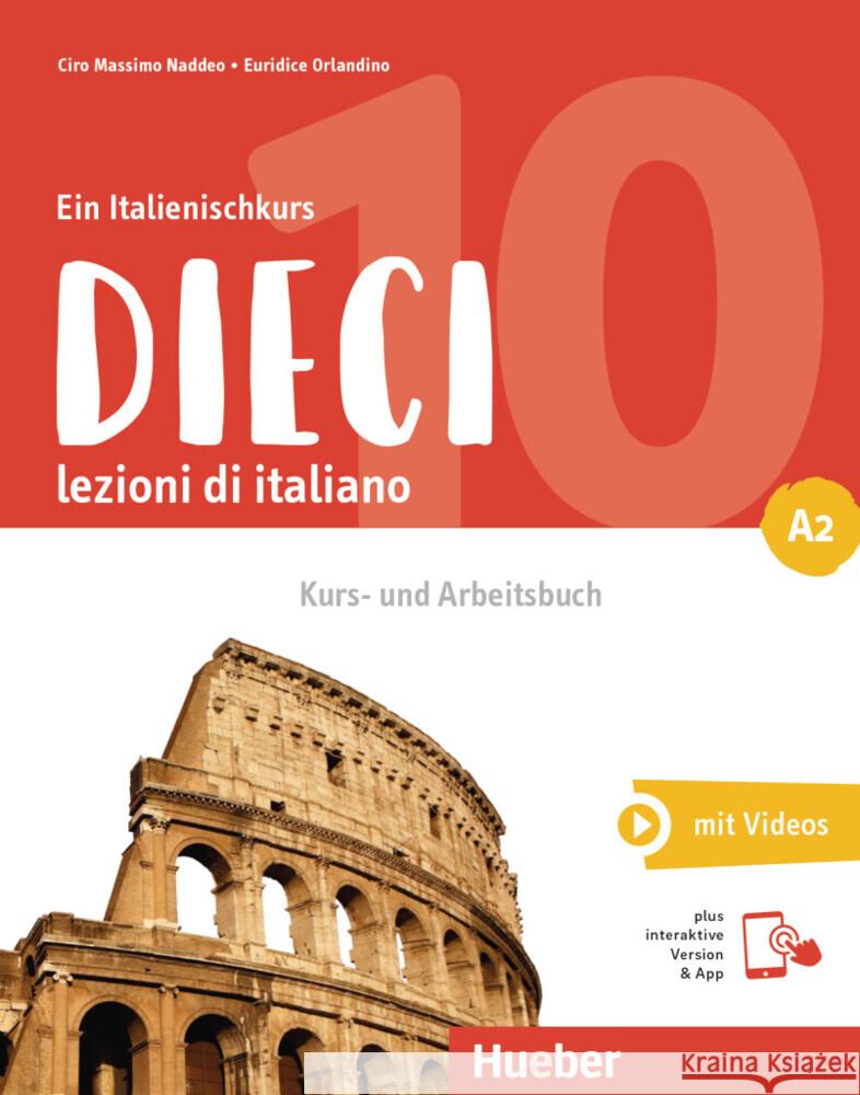 Dieci A2 Naddeo, Ciro Massimo, Orlandino, Euridice 9783190156474 Hueber - książka