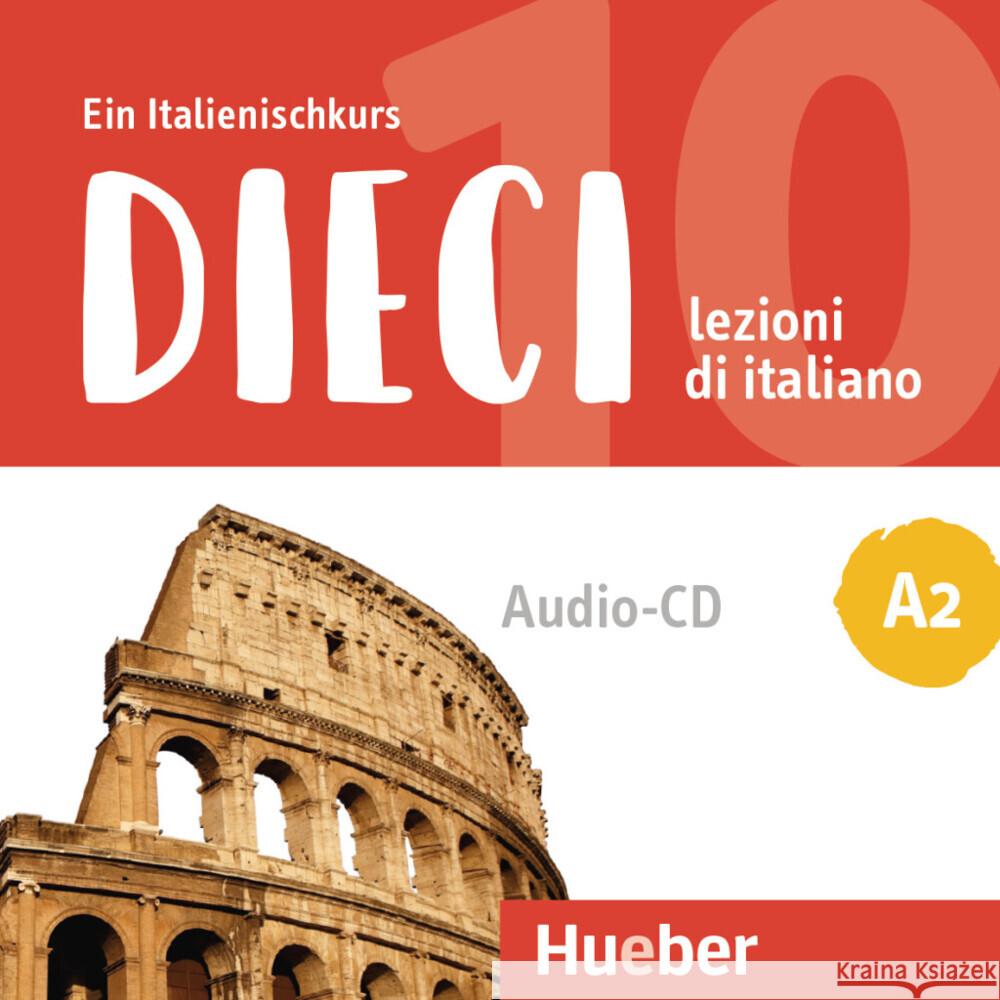Dieci A2 Naddeo, Ciro Massimo, Orlandino, Euridice 9783190756476 Hueber - książka