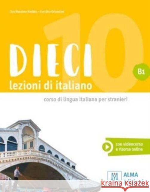 DIECI B1 - libro + audio e video online Orlandino, Euridice 9788861826656 Alma Edizioni - książka
