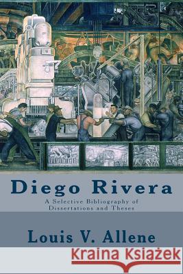 Diego Rivera Louis V. Allene 9781511780537 Createspace - książka
