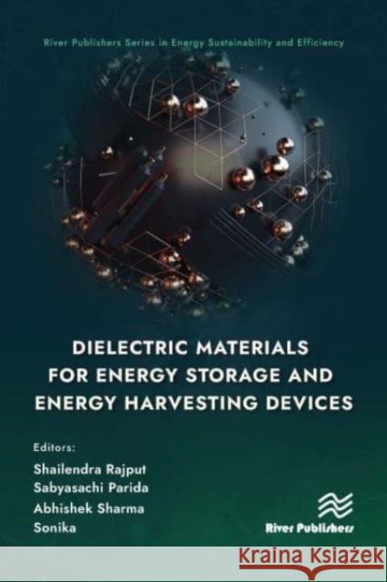 Dielectric Materials for Energy Storage and Energy Harvesting Devices  9788770040013 River Publishers - książka