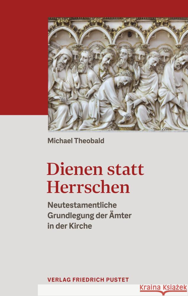 Dienen statt Herrschen Theobald, Michael 9783791734507 Pustet, Regensburg - książka