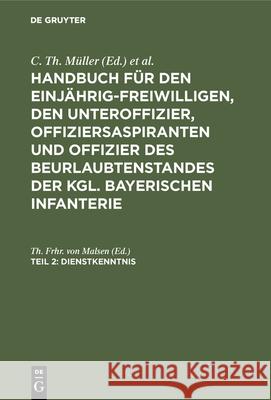 Dienstkenntnis C Th Müller Th Frhr Von Malsen, Th Frhr Von Malsen 9783486734010 Walter de Gruyter - książka