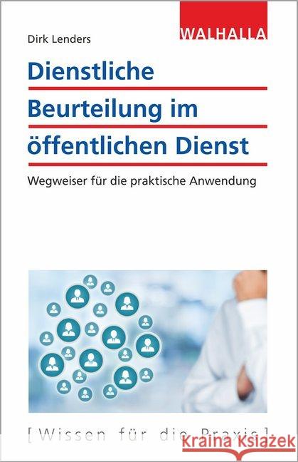 Dienstliche Beurteilung im öffentlichen Dienst Lenders, Dirk 9783802915925 Walhalla Fachverlag - książka