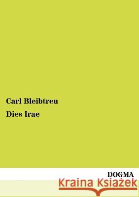 Dies Irae Bleibtreu, Carl 9783954547043 Dogma - książka