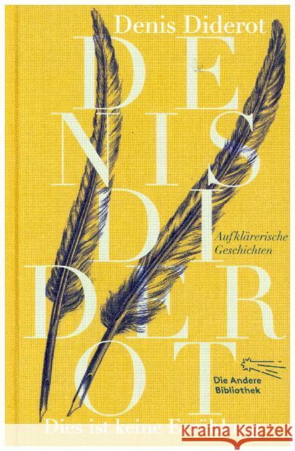 Dies ist keine Erzählung : Aufklärerische Geschichten Diderot, Denis 9783847740346 AB - Die Andere Bibliothek - książka