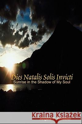 Dies Natalis Solis Invicti Angela Wheeler 9780557581221 Lulu.com - książka