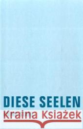 Diese Seelen Stahl, Enno   9783940426123 Verbrecher Verlag - książka