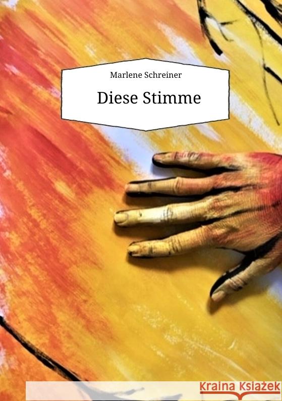 Diese Stimme Marlene Schreiner 9783384132727 Tredition Gmbh - książka