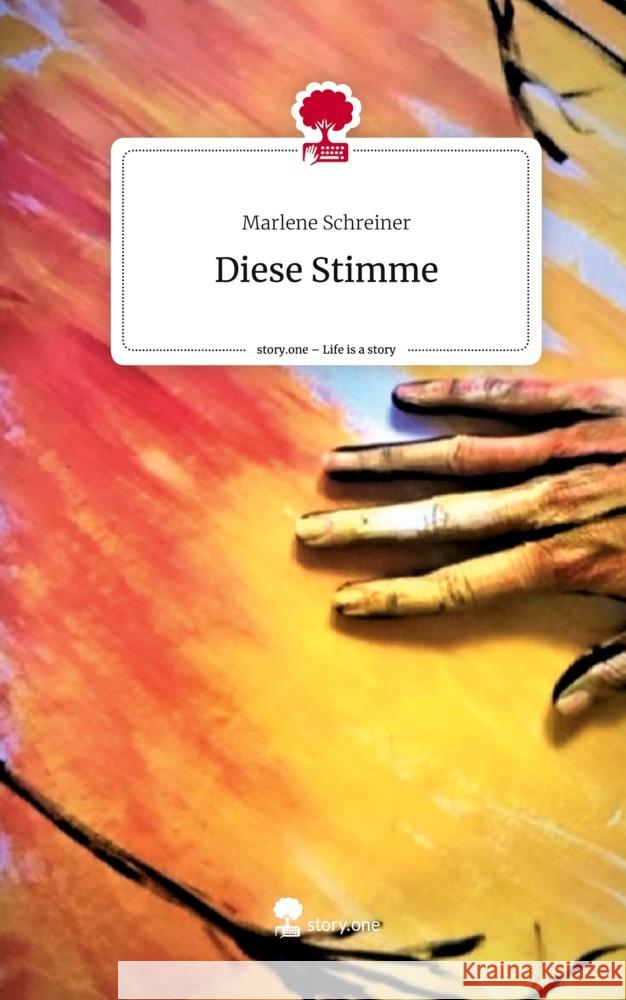 Diese Stimme. Life is a Story - story.one Schreiner, Marlene 9783710873751 story.one publishing - książka