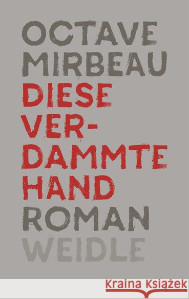 Diese verdammte Hand Mirbeau, Octave 9783835375185 Wallstein - książka