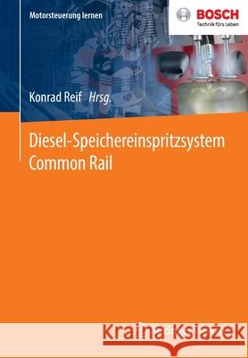 Diesel-Speichereinspritzsystem Common Rail Konrad Reif 9783658278663 Springer Vieweg - książka