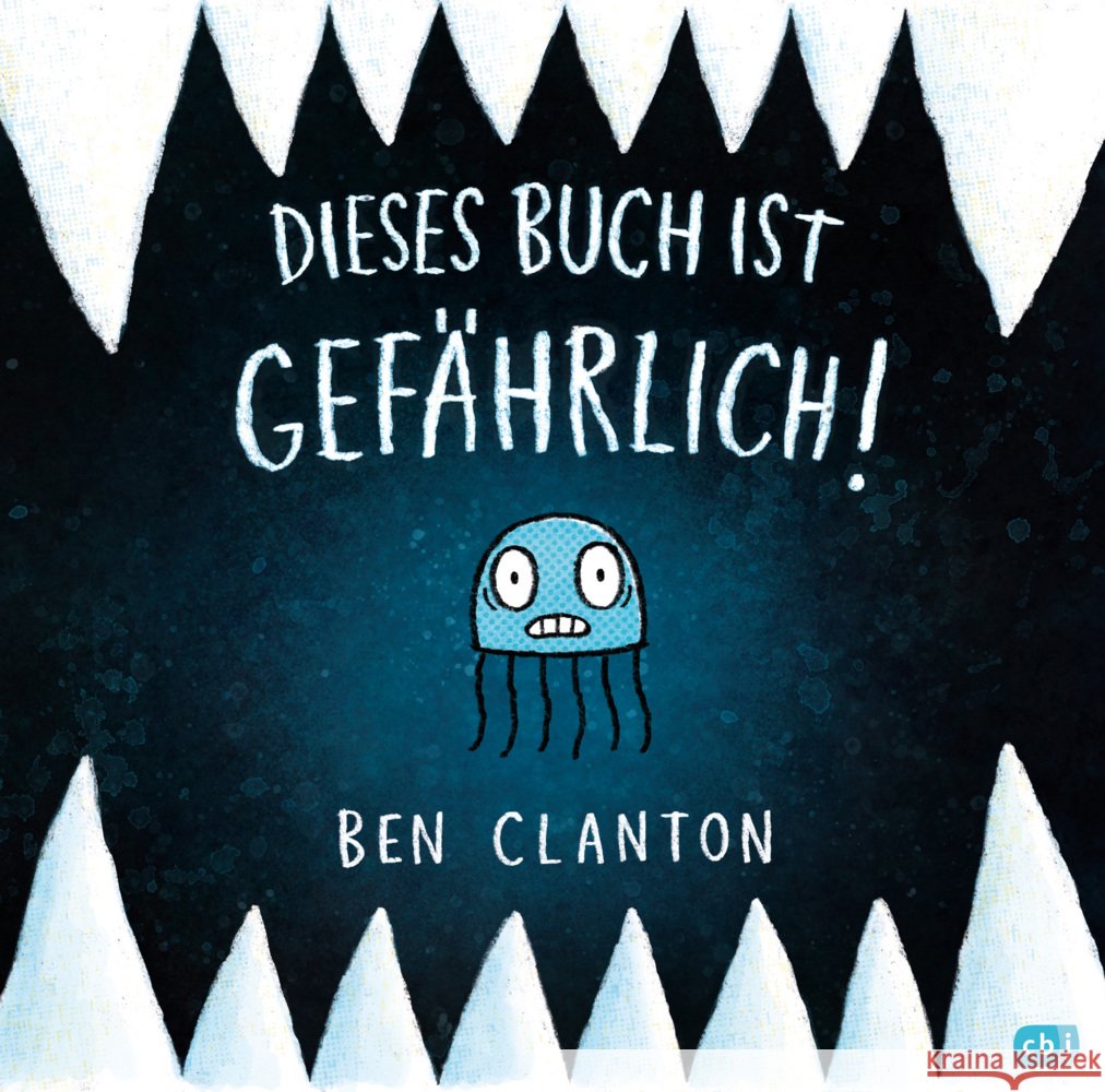Dieses Buch ist gefährlich Clanton, Ben 9783570183625 cbj - książka