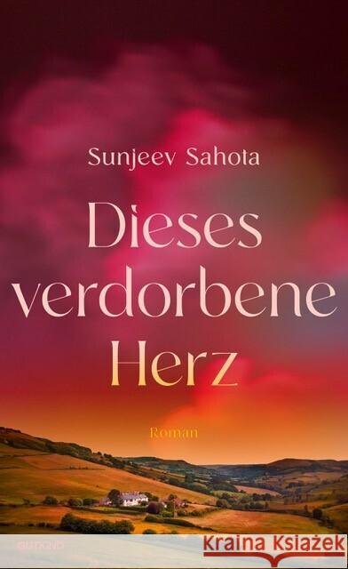 Dieses verdorbene Herz Sahota, Sunjeev 9783989410565 Gutkind, Berlin - książka