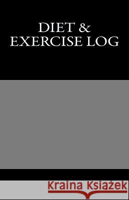 Diet & Exercise Log Stephen Santoro 9781463643232 Createspace - książka