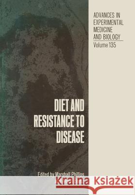 Diet and Resistance to Disease Marshall Phillips 9781461592020 Springer - książka