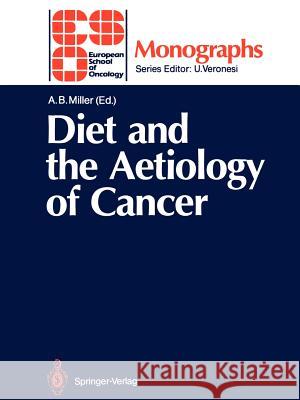 Diet and the Aetiology of Cancer Anthony B. Miller 9783642743788 Springer - książka