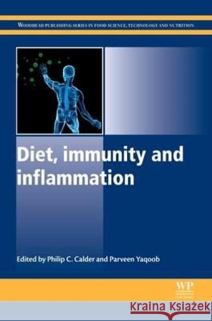Diet, Immunity and Inflammation Philip C. Calder Parveen Yaqoob P. C. Calder 9780081013809 Woodhead Publishing - książka