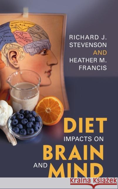 Diet Impacts on Brain and Mind Heather (Macquarie University, Sydney) Francis 9781108485050 Cambridge University Press - książka