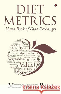 Diet Metrics: Hand Book of Food Exchanges Meenakshi Bajaj 9781684662265 Notion Press - książka
